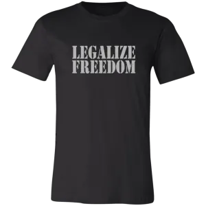 Legalize Freedom Short-Sleeve Soft T-Shirt