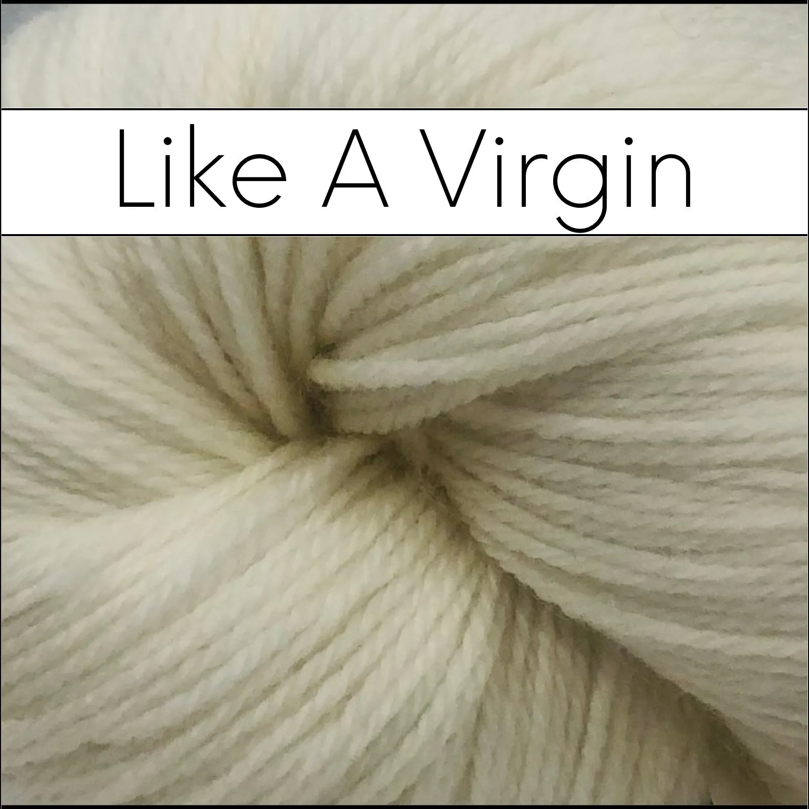 Mod Yarns - Like a Virgin - Dye to Order