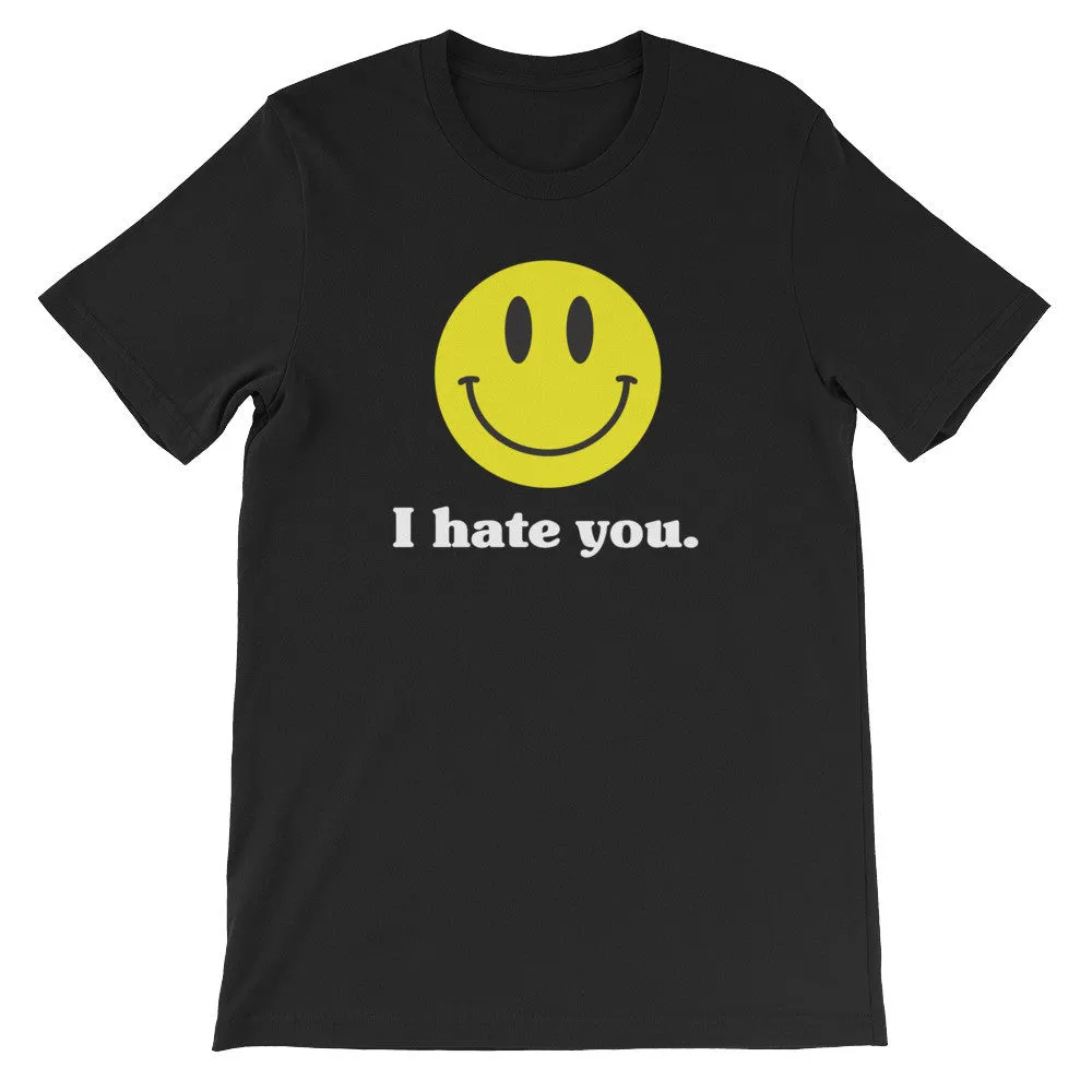 "I Hate You" Smiley Face Emoji Unisex Tee
