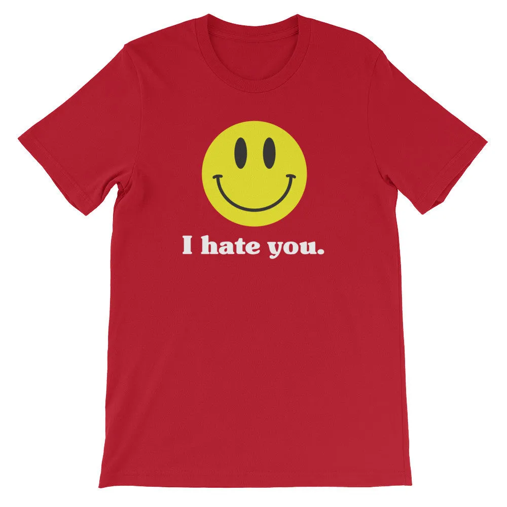 "I Hate You" Smiley Face Emoji Unisex Tee