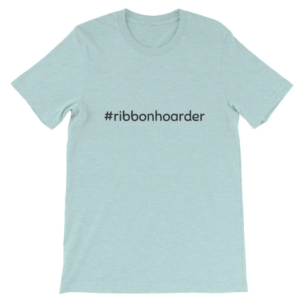 Women's Crafting T-Shirt, #RibbonHoarder, Wreath Shirt