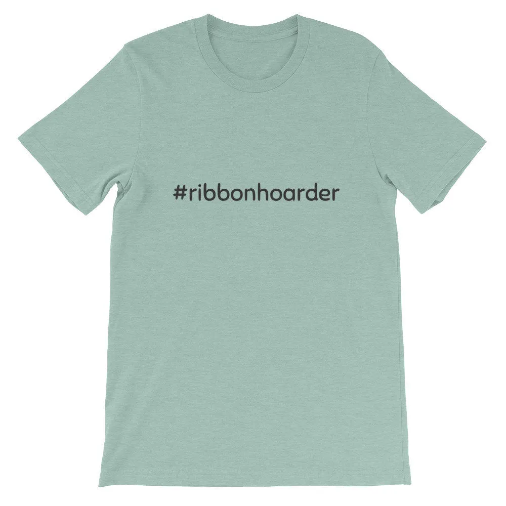 Women's Crafting T-Shirt, #RibbonHoarder, Wreath Shirt