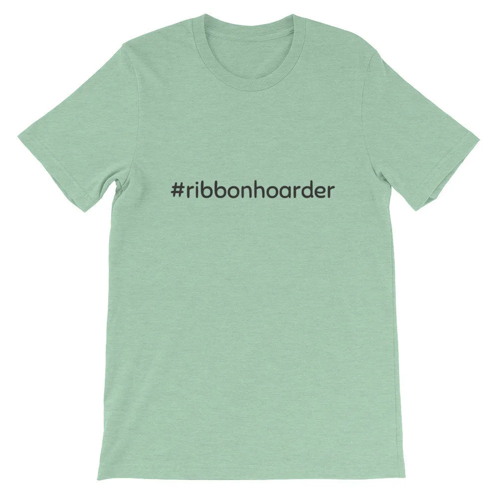 Women's Crafting T-Shirt, #RibbonHoarder, Wreath Shirt