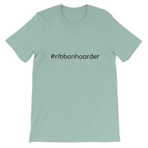 Women's Crafting T-Shirt, #RibbonHoarder, Wreath Shirt